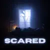 Nick Bravo - Scared - Single